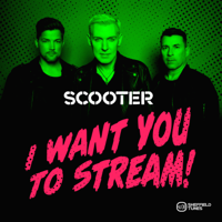 Scooter - I Want You to Stream! (Live) artwork