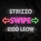 Swipe (feat. Strizzo) - Kidd Leow lyrics