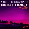 Night Drift (feat. Loie) - Single album lyrics, reviews, download