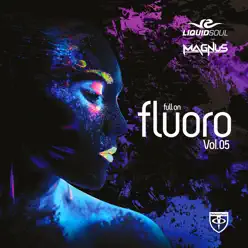 Full on Fluoro Vol. 5 - Magnus Full on Fluoro Vol. 5 - Magnus