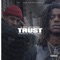 Trust (feat. OMB Peezy) - Single