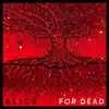 For Dead - Single album lyrics, reviews, download