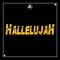 Hallelujah (feat. Eshon Burgundy, Newselph, Evident SDG, Aleon, Joshua Kriese & Curt Kennedy) - Single