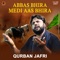 Veerunr Raza Kith Hai Dassa - Qurban Jafri lyrics