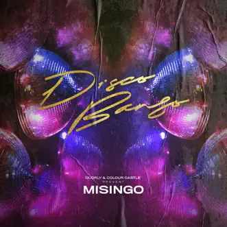 Disco Bango - Single by Doorly, Colour Castle & Misingo album reviews, ratings, credits