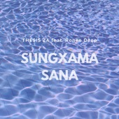Sungxama (Sana) [feat. RoneeDeep] artwork