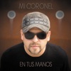 Mi Coronel - Cara Bonita