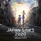 Japan Sinks 2020 (Netflix Original Anime Series Soundtrack) artwork