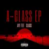 A - Cla$ Ep (feat. Aye Tee) album lyrics, reviews, download