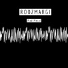 Roozmargi - Single