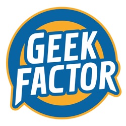 Geek Factor