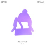 Lewis OfMan - Attitude