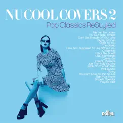 Nu Cool Covers, Vol. 2 (Pop Classics Restyled) by Various Artists album reviews, ratings, credits