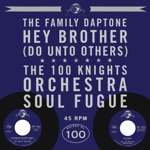 Hey Brother (Do Unto Others) / Soul Fugue - Single