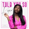 Told You So - EP