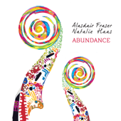 Abundance - Alasdair Fraser & Natalie Haas