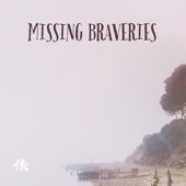 Missing Braveries - EP artwork