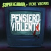 Pensiero Violento (feat. Irene Viboras) - Single