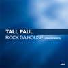 Rock Da House (2006 Remixes)