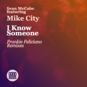 I Know Someone (Feliciano Keyapella) [feat. Mike City] artwork