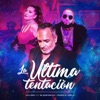 Luis Jara - La Última Tentación (feat. Franco "El Gorilla" & María José Quintanilla)