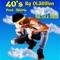 40's (feat. EZ$ & J-Fresh) - OL3Dillon lyrics