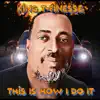 This Is How I Do It - Single album lyrics, reviews, download