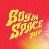 Boy In Space - 7UP