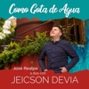 Como Gota de Agua (feat. José Realpe) - Single