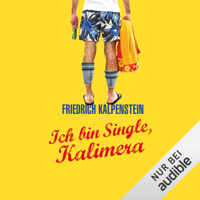 Friedrich Kalpenstein - Ich bin Single, Kalimera: Herbert 1 artwork