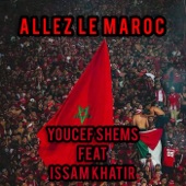 ALLEZ LE MAROC (feat. ISSAM KHATIR) artwork