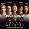 Bukas Makalawa (From "Para Sa Broken Hearted) - Single