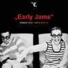 Early Jams (feat. Kate Austin) - Single