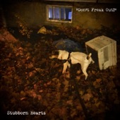 Stubborn Hearts - Don't Freak Out!