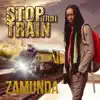 Stream & download Stop That Train - Single