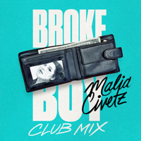 Malia Civetz - Broke Boy (Club Mix) artwork