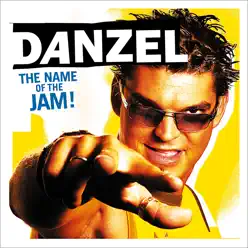 The Name of the Jam! - Danzel