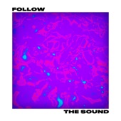 Follow the Sound artwork