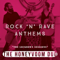 The HoneyVoom Duo - Rock 'N' Rave Anthems artwork