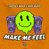 Stream & download Make Me Feel - Single