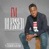 I'm Blessed (Live) [feat. Earl Jones Jr] - Single album lyrics, reviews, download