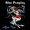 Afro Pumping - Single