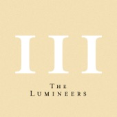The Lumineers - Life In The City