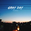 Gray Day - EP