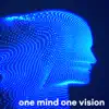 One Mind One Vision album lyrics, reviews, download