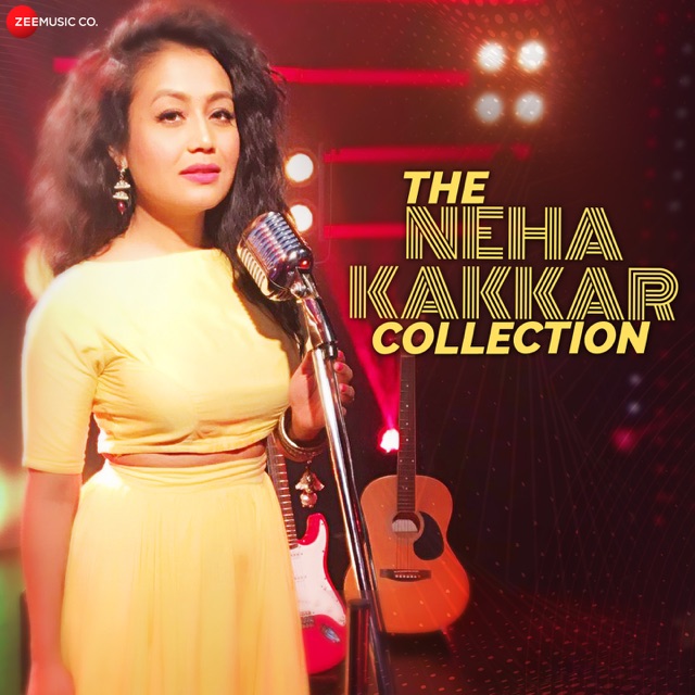 Yo Yo Honey Singh & Neha Kakkar The Neha Kakkar Collection Album Cover