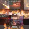 SideWalk (Heat for the Street) - Single album lyrics, reviews, download