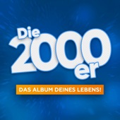 Die 2000er - Das Album Deines Lebens artwork