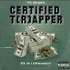 Certified T (R) Apper [feat. Btrwayne007] - Single album lyrics, reviews, download