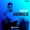 Anomalia - Zakente lyrics